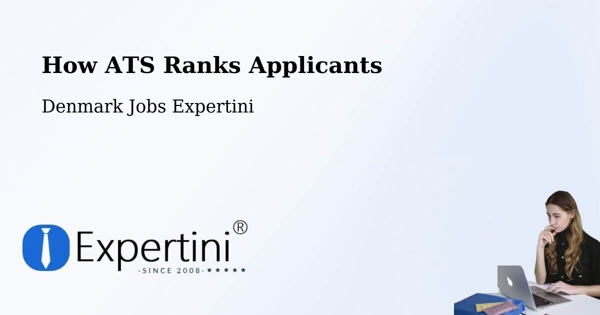 How ATS Ranks Applicants - Denmark Jobs Expertini