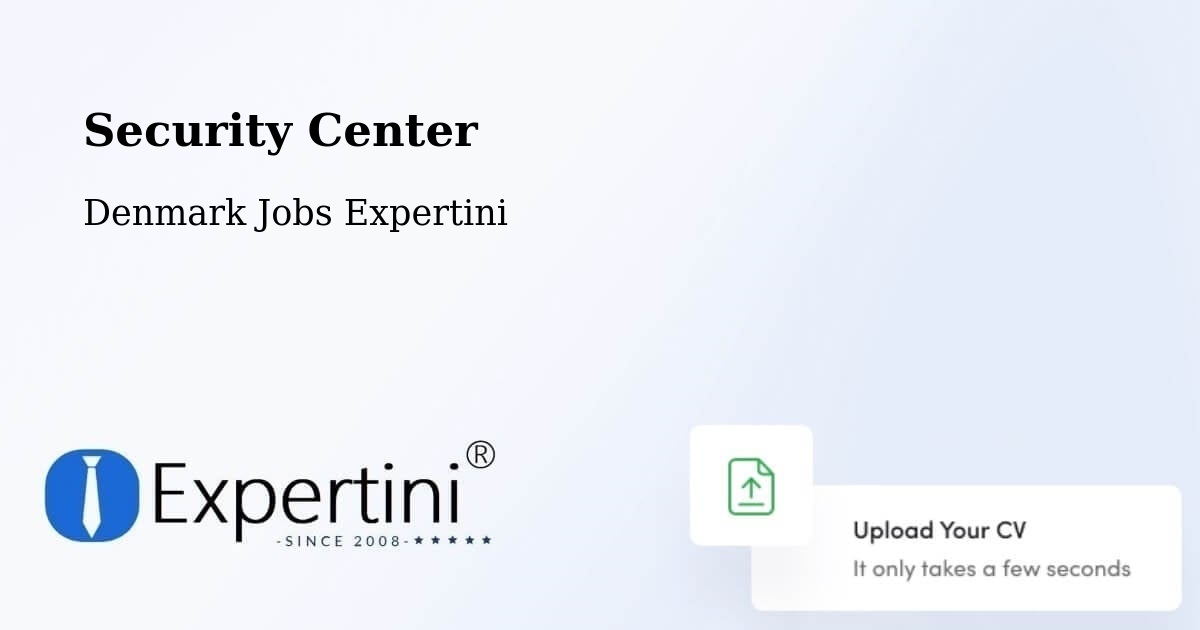 Security Center - Denmark Jobs Expertini